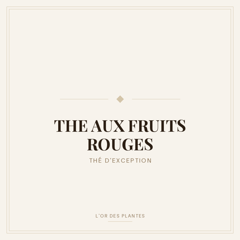 THE AUX FRUITS ROUGES (g) — Thé noir