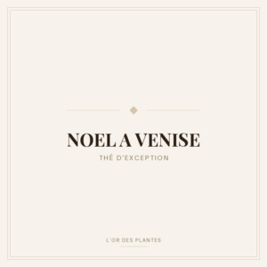 NOEL A VENISE (g) — Thé noir