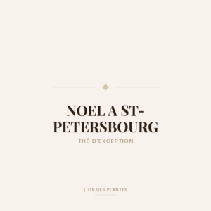 NOEL A ST-PETERSBOURG (g) — Thé vert