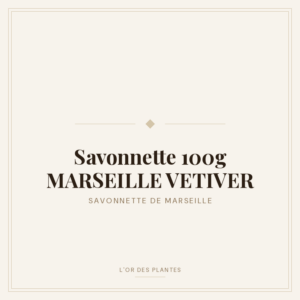 Savonnette 100g MARSEILLE VETIVER — Savonnettes parfumées