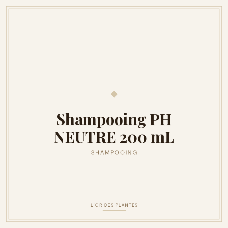 Shampooing PH NEUTRE 200 mL — Shampoings artisanaux